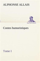 Contes humoristiques - Tome I