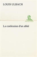 confession d'un abbé