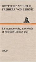 monadologie (1909) avec étude et notes de Clodius Piat