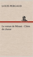 roman de Miraut - Chien de chasse