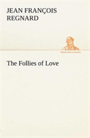 Follies of Love