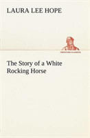Story of a White Rocking Horse