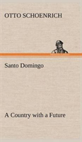 Santo Domingo A Country with a Future