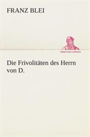 Frivolitäten des Herrn von D.