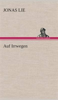 Auf Irrwegen