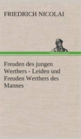 Freuden des jungen Werthers - Leiden und Freuden Werthers des Mannes