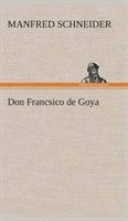 Don Francsico de Goya