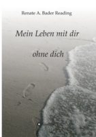 Mein Leben mit dir ohne dich