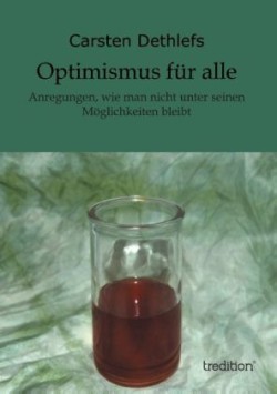 Optimismus für alle