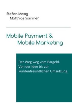Mobile Payment & Mobile Marketing
