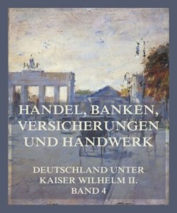 Handel, Banken, Versicherungen und Handwerk