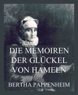 Die Memoiren der Glückel von Hameln