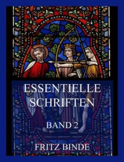 Essentielle Schriften, Band 2