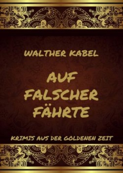 Auf falscher Fährte