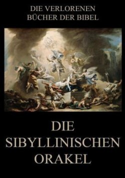 Die sibyllinischen Orakel