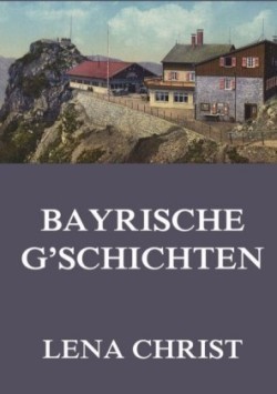 Bayrische G'schichten