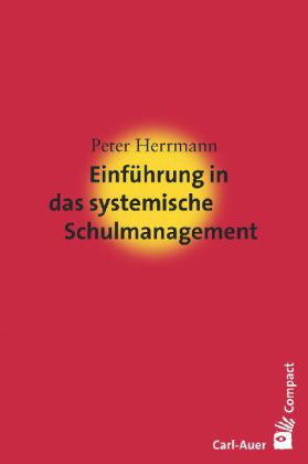 Einführung in das systemische Schulmanagement