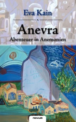 Anevra - Abenteuer in Anemonien