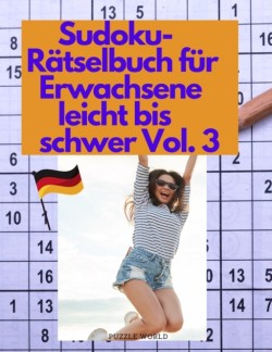 16 x 16 Sudoku Puzzles fur Erwachsene Vol. 3