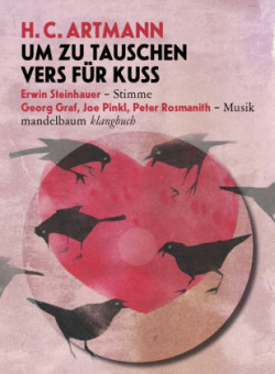 Um zu tauschen Vers für Kuss, m. 1 Audio-CD