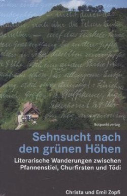 Sehnsucht nach den grünen Höhen