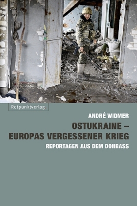 Ostukraine - Europas vergessener Krieg