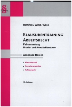 Assessor Klausurentraining Arbeitsrecht