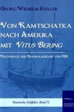 Von Kamtschatka nach Amerika mit Vitus Bering