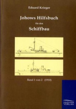Johows Hilfsbuch für den Schiffbau (1910)