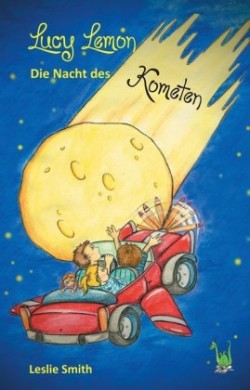 Lucy Lemon: Die Nacht des Kometen