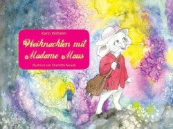 Weihnachten mit Madame Maus