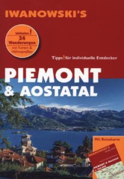 Piemont & Aostatal - Reiseführer von Iwanowski