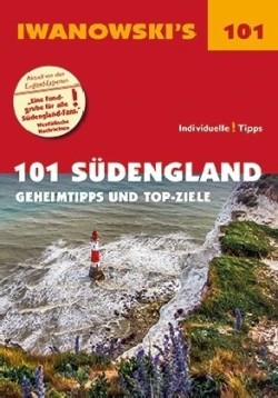 101 Südengland - Reiseführer von Iwanowski