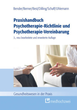 Praxishandbuch Psychotherapie-Richtlinie und Psychotherapie-Vereinbarung - Abrechnung