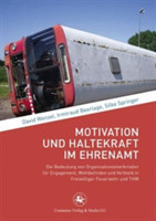 Motivation und Haltekraft im Ehrenamt