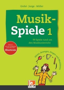 Musik-Spiele. Bd.1