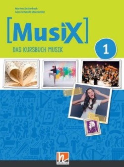 MusiX 1 (Ausgabe ab 2019) Schulbuch