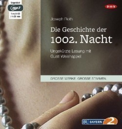 Die Geschichte der 1002. Nacht, 1 Audio-CD, 1 MP3