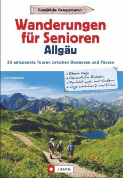 Wanderungen für Senioren Allgäu