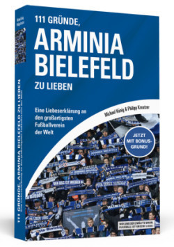 111 Gründe, Arminia Bielefeld zu lieben