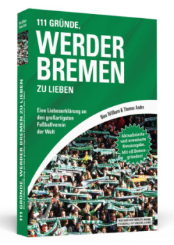 111 Gründe, Werder Bremen zu lieben