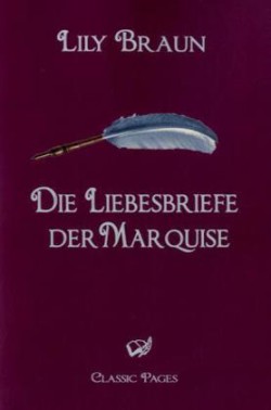 Die Liebesbriefe der Marquise