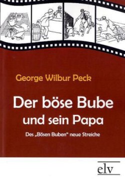 Der böse Bube und sein Papa