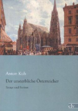 Der unsterbliche Österreicher