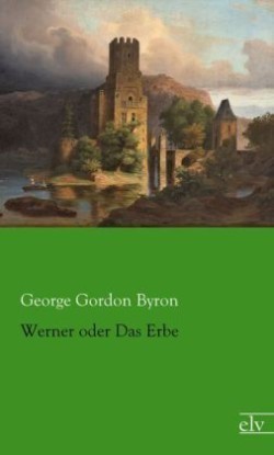 Werner oder Das Erbe