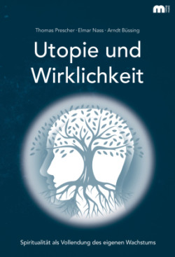 Utopie und Wirklichkeit