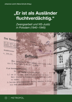 "Er ist als Ausländer fluchtverdächtig."