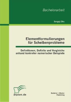 Elementformulierungen für Scheibenprobleme