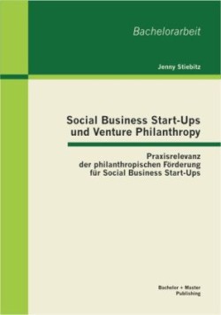 Social Business Start-Ups und Venture Philanthropy