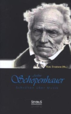 Arthur Schopenhauer: Schriften über Musik